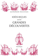 Idées reçues sur les grandes découvertes